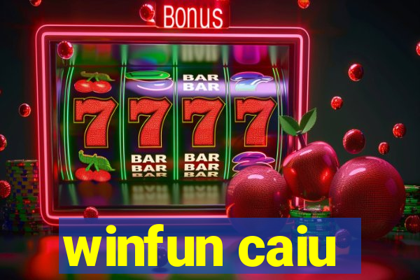 winfun caiu